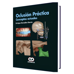 Oclusión Práctica - Conceptos Actuales. 2 Edición