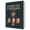 Haciendo Fácil la Ortodoncia