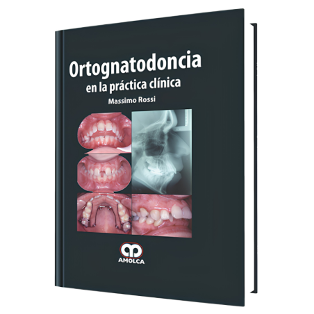 Ortognatodoncia en la Práctica Clínica