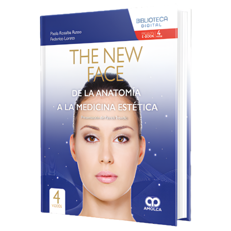 The New Face. De la Anatomía a la Medicina Estética