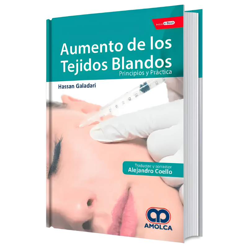 Aumento de los Tejidos Blandos. Principios y Práctica
