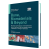 Bone, Biomaterials & Beyond