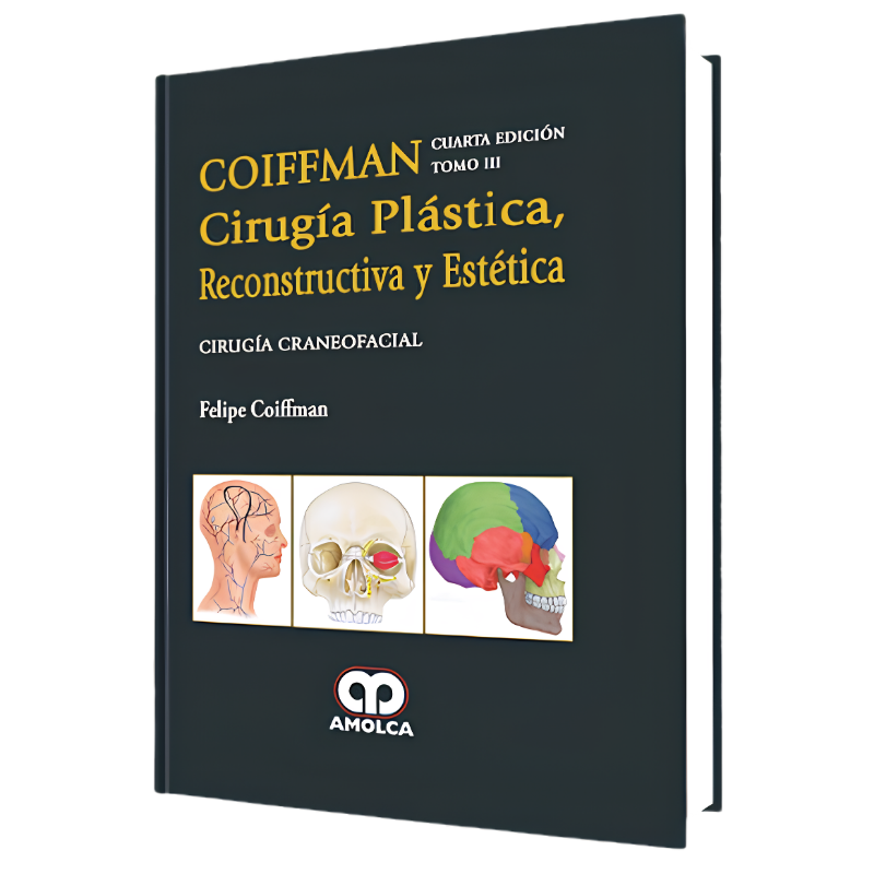 Cirugía Plástica, Reconstructiva y Estética. Cirugía Craneofacial, 4 Edición, Tomo 3
