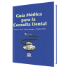 Guía Médica para la Consulta Dental