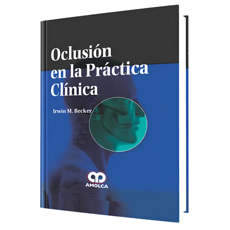 Oclusión en la Práctica Clínica