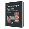 Odontología Estética en la Práctica Clínica