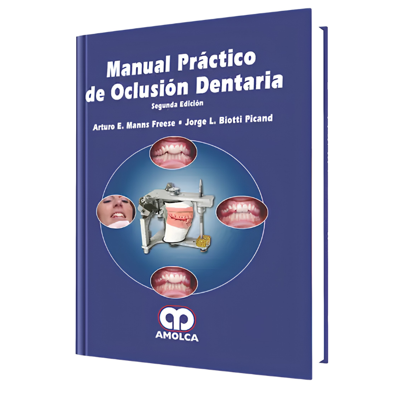 Manual Práctico de Oclusión Dentaria 2 Edición