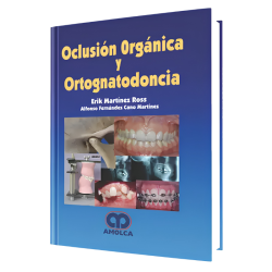 Oclusión Orgánica y Ortognatodoncia