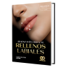 Armonización orofacial. Rellenos labiales