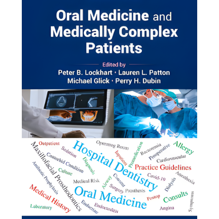 Oral Medicine and Medically Complex Patients
