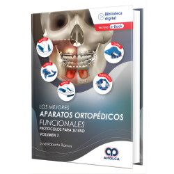 The best functional orthopedic devices. Protocols for use. Volume 1