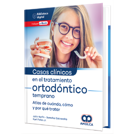 Casos Clínicos en el Tratamiento Ortodóntico Temprano
