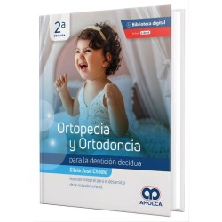 Orthopedics and orthodontics for deciduous dentition. 2 edition