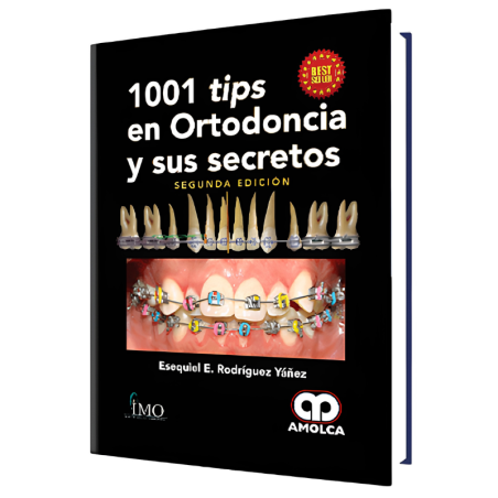 1001 Tips in Orthodontics and its Secrets 2 Edition